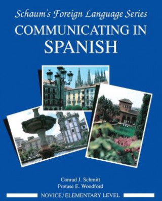 Carte Communicating In Spanish Protase E. Woodford