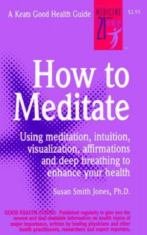 Könyv How to Meditate Susan Smith Jones