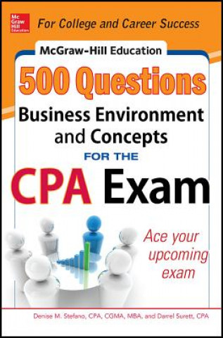 Carte McGraw-Hill Education 500 Business Environment and Concepts Questions for the CPA Exam Edward Mendlowitz