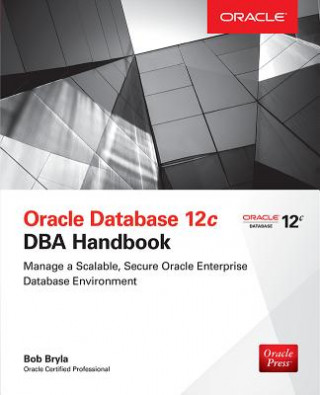 Kniha Oracle Database 12c DBA Handbook Bob Bryla
