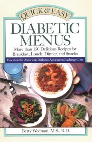Kniha Quick & Easy Diabetic Menus Betty Wedman-St. Louis