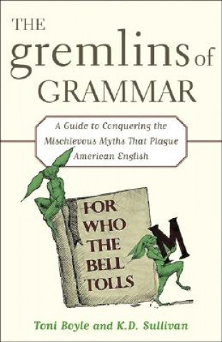 Kniha Gremlins of Grammar K.D. Sullivan