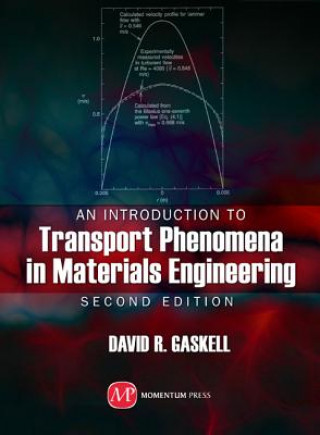 Książka Introduction to Transport Phenomena In Materials Engineering, 2nd ed David R. Gaskell