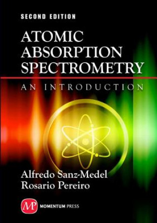 Könyv Atomic Absorption Spectroscopy: An Introduction Alfredo Sanz-Medel