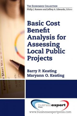 Libro Basic Cost Benefit Analysis for Assessing Public Projects Maryann O. Keating