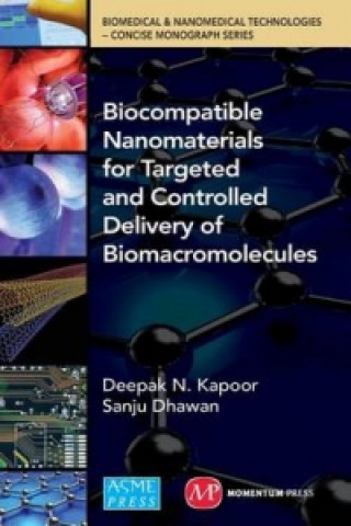 Книга Biocompatible Nanomaterials for Targeted and Controlled Delivery of Biom Deepak N. Kapoor