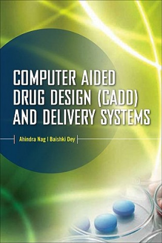 Knjiga Computer-Aided Drug Design and Delivery Systems Ahindra Nag