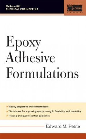 Knjiga Epoxy Adhesive Formulations Edward M. Petrie