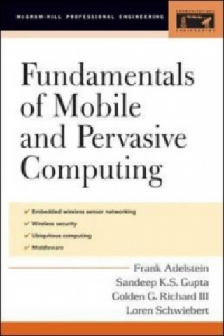 Book Fundamentals of Mobile and Pervasive Computing L. Schwiebert