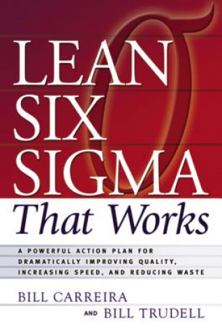 Buch Lean Six Sigma That Works Bill Trudell