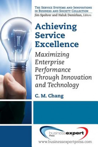 Carte Achieving Service Excellence Carl M. Chang
