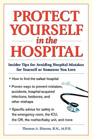 Kniha Protect Yourself in the Hospital Thomas A. Sharon