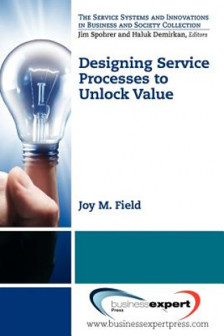 Libro Service Process Design For Value Co-Creation Joy M. Field