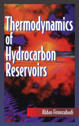 Kniha Thermodynamics of Hydrocarbon Reservoirs Abbas Firoozabadi