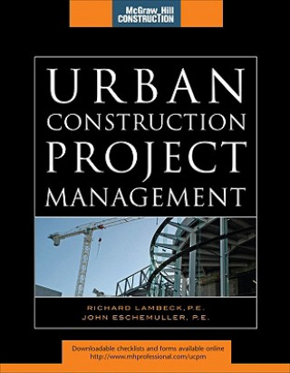 Książka Urban Construction Project Management (McGraw-Hill Construction Series) John Eschemuller