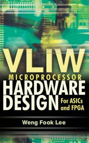 Книга VLIW Microprocessor Hardware Design Lee Weng Fook