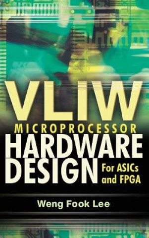 Buch VLIW Microprocessor Hardware Design Lee Weng Fook