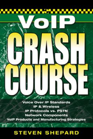 Kniha Voice Over IP Crash Course Steven Shepard