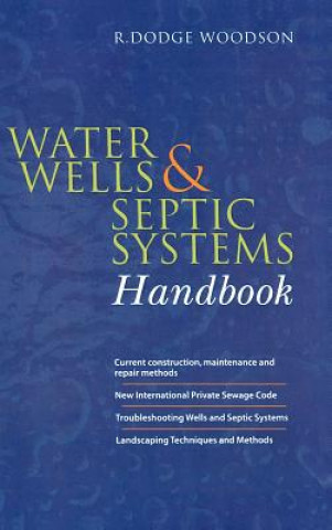 Βιβλίο Water Wells and Septic Systems Handbook Roger D. Woodson