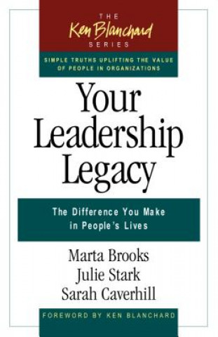 Książka Your Leadership Legacy: The Difference You Make in People's Lives Sarah Caverhill