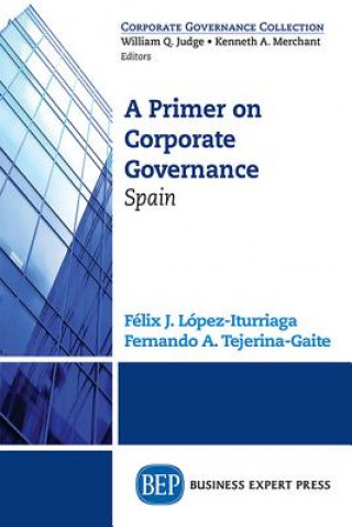 Book PRIMER ON CORPORATE GOVERNAN Felix J. Lopez-Iturriaga