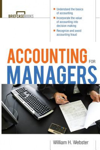 Knjiga Accounting for Managers William H. Webster