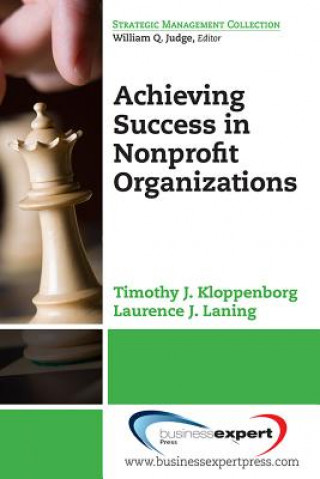 Książka Achieving Success in Nonprofit Organizations Laurence J. Laning