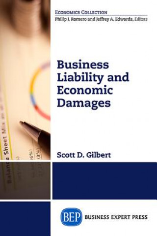 Kniha Business Liability and Economic Damages Gilbert