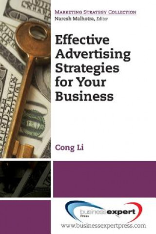 Livre Effective Advertising Strategies for Your Business Cong Li