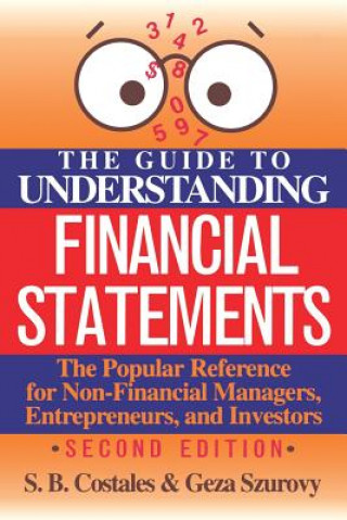 Könyv Guide to Understanding Financial Statements Geza Szurovy