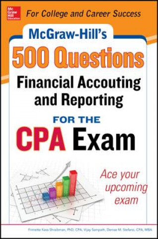 Buch McGraw-Hill Education 500 Financial Accounting and Reporting Questions for the CPA Exam Denise M. Stefano