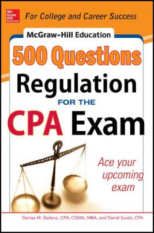 Könyv McGraw-Hill Education 500 Regulation Questions for the CPA Exam Darrel Surett