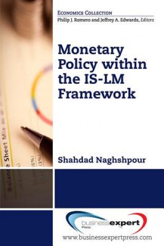 Книга MONETARY POLICY WITHIN IS-LM F Shahdad Naghshpour