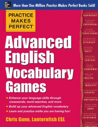 Knjiga Practice Makes Perfect Advanced English Vocabulary Games Chris Gunn