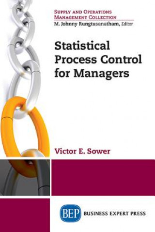Книга STATISTICAL PROCESS CONTROL FO Victor E Sower