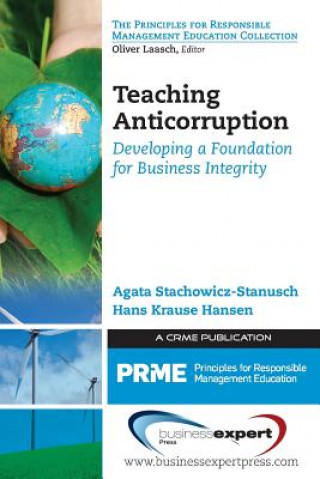 Könyv Teaching Anticorruption Agata Stachowicz-Stanusch