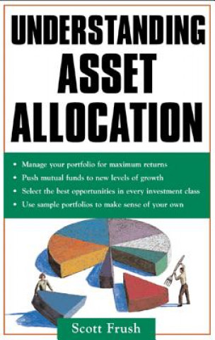 Kniha Understanding Asset Allocation Scott Frush