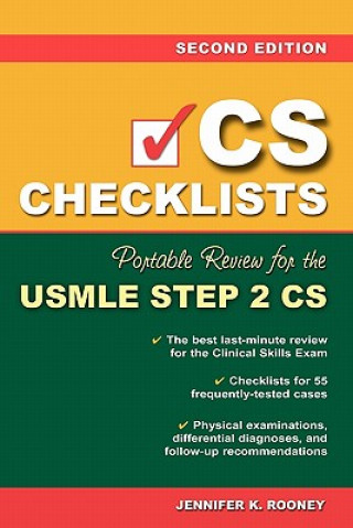 Książka CS Checklists: Portable Review for the USMLE Step 2 CS, Second Edition Jennifer K. Rooney