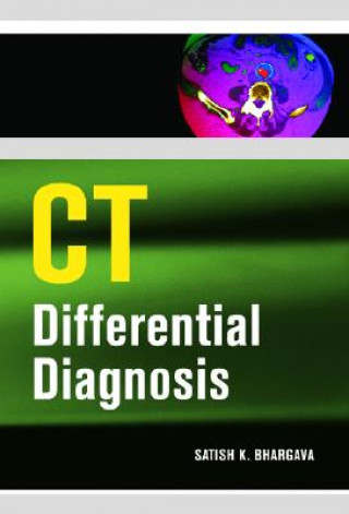 Knjiga CT Differential Diagnosis Satish K. Bhargava