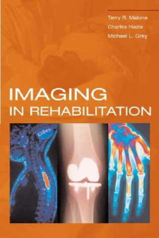 Carte Imaging In Rehabilitation Michael L. Grey