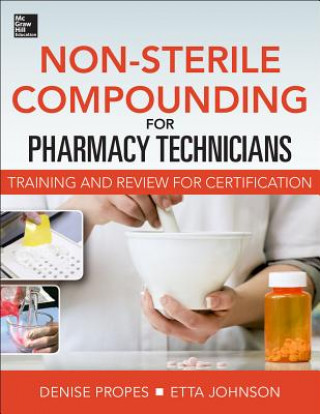 Könyv Non-Sterile for Pharm Techs-Text and Certification Review Etta Johnson