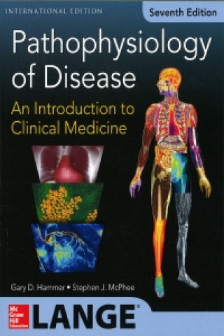 Книга Pathophysiology of Disease: An Introduction to Clinical Medicine 7/E (Int'l Ed) MCPHEE