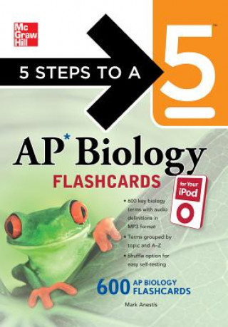 Buch 5 Steps to a 5 AP Biology Flashcards for Your iPod with MP3/CD-ROM Disk Mark Anestis