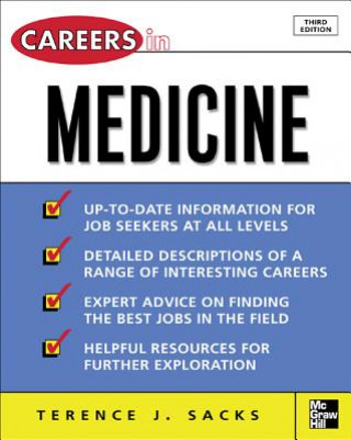 Könyv Careers in Medicine, 3rd ed. Terence J. Sacks