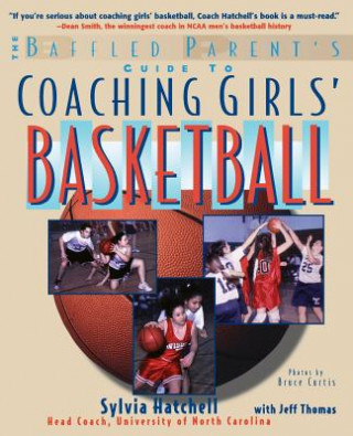 Książka Baffled Parent's Guide to Coaching Girls' Basketball Jeffrey L. Thomas