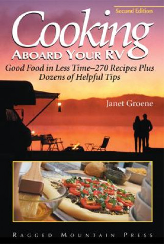 Knjiga Cooking Aboard Your RV Janet Groene