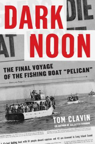 Livre Dark Noon Tom Clavin