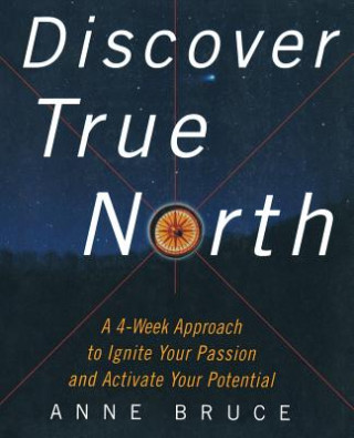 Könyv Discover True North Anne Bruce