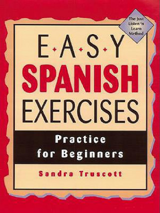 Carte Easy Spanish Exercises Sandra Truscott