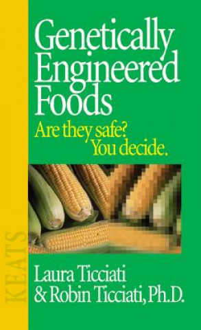 Book Genetically Engineered Foods Robin Ticciati
